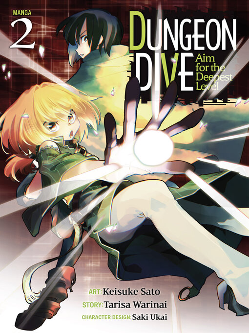 Title details for Dungeon Dive: Aim for the Deepest Level, Volume 2 by Tarisa Warinai - Available